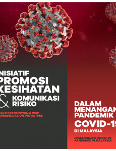 Buku Inisiatif Promosi Kesihatan & Komunikasi Risiko Dalam Menangani Pandemik COVID-19
